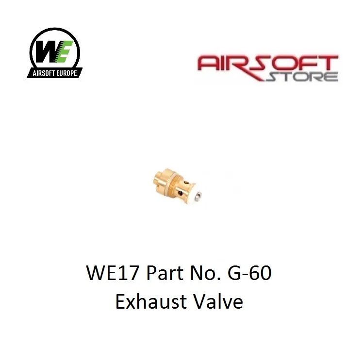 [2100000018017] WE17 Part No. G-60 Exhaust Valve