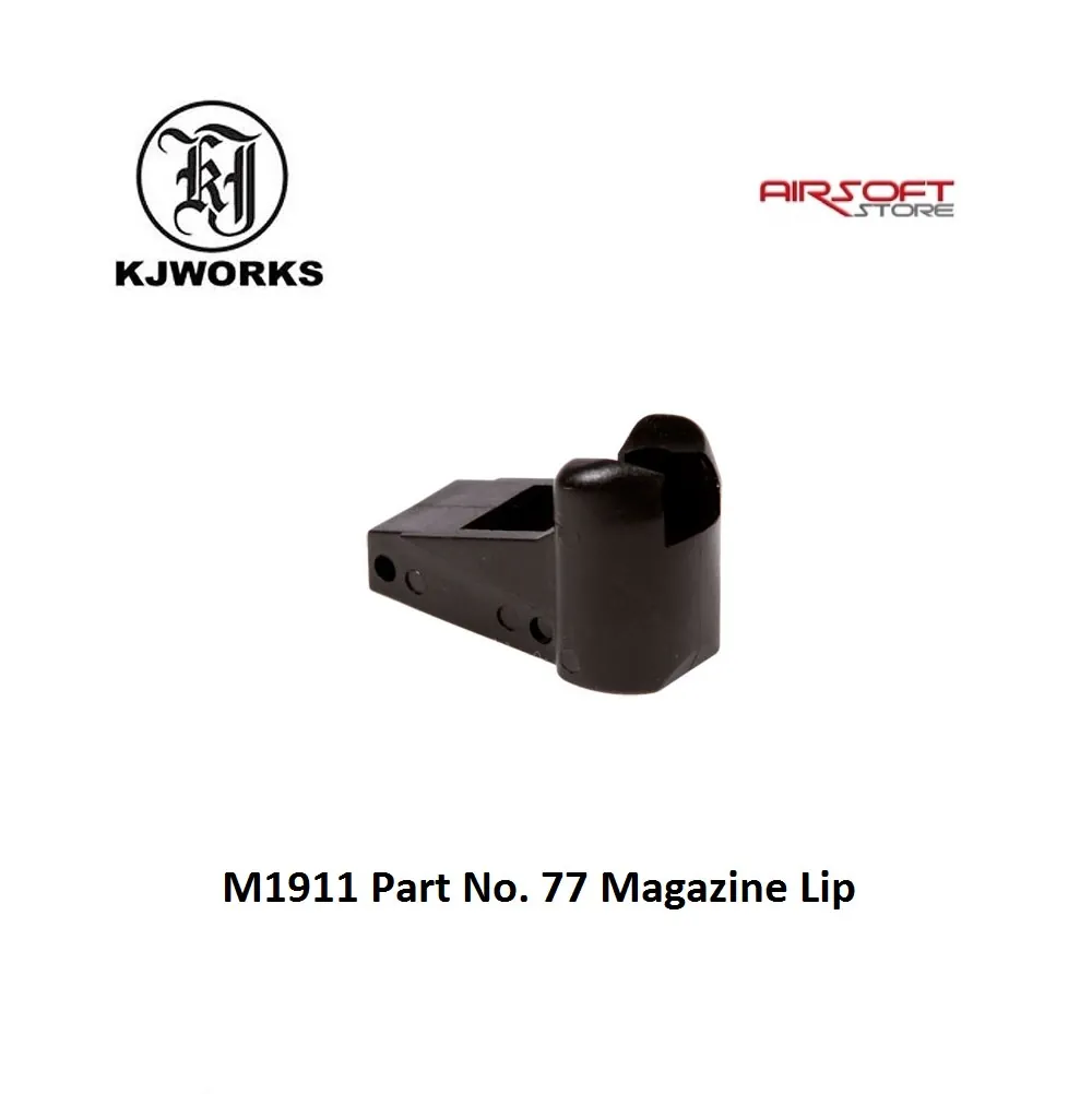 [2100000019274] M1911 Part No. 77 Magazine Lip