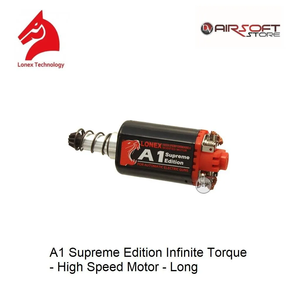 A1 Supreme Edition Infinite Torque - High Speed Motor - Long