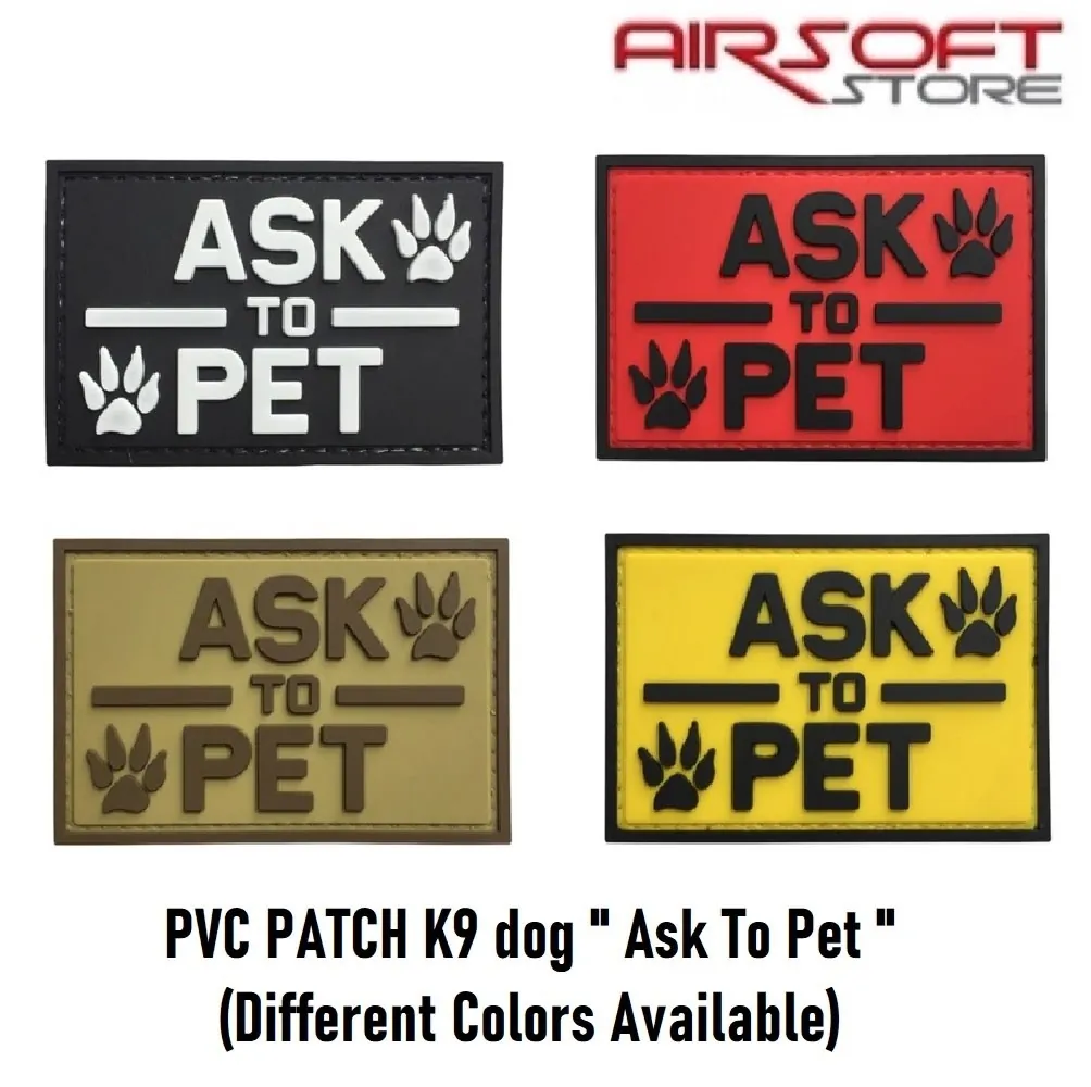 [2100000063833] PVC PATCH K9 dog " Ask To Pet " (Black / White)