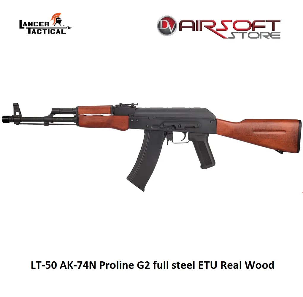 [2100000066674] LT-50 AK-74N Proline G2 full steel ETU Real Wood
